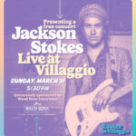 Free Concert | Jackson Stokes at Villaggio | Sponsored by Weed Ross Insurance