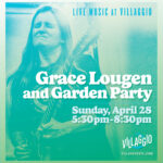 Garden Party featuring Grace Lougen