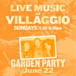 Live Music at Villaggio | Garden Party