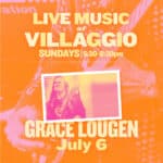 Live Music at Villaggio | Grace Lougen