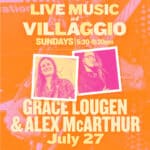 Live Music at Villaggio | Grace Lougen & Alex McArthur
