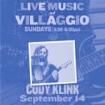 Live Music at Villaggio | Cody Klink