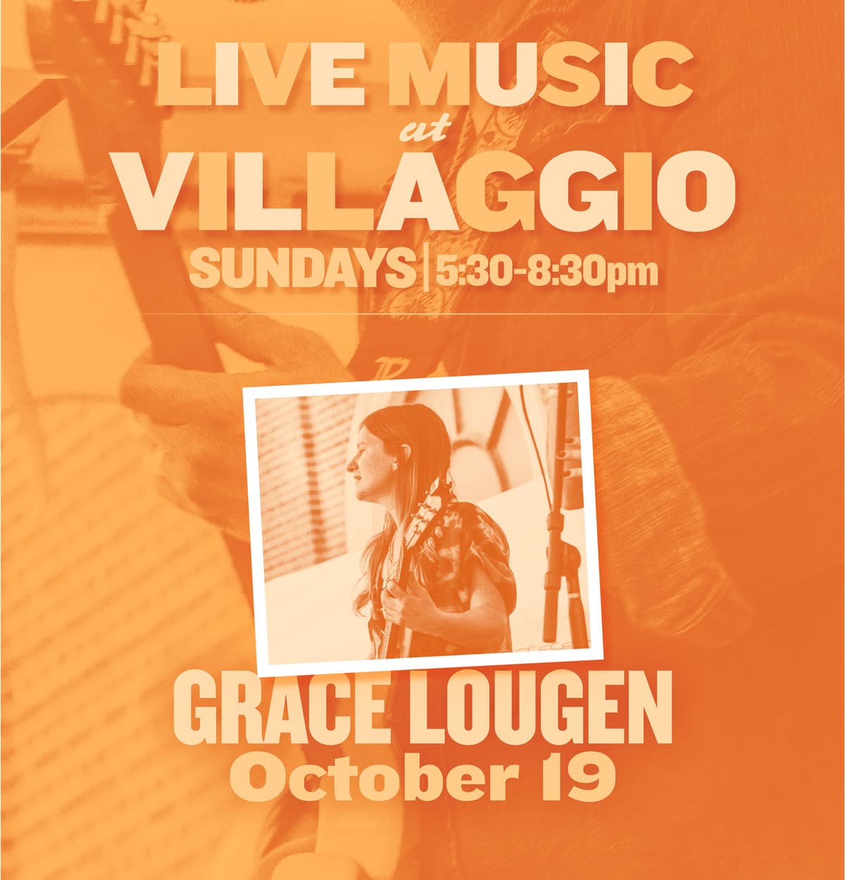 Live Music at Villaggio | Grace Lougen