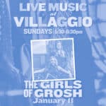Live Music at Villaggio | The Girls of Grosh