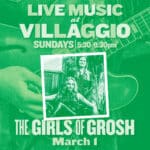Live Music at Villaggio | The Girls of Grosh