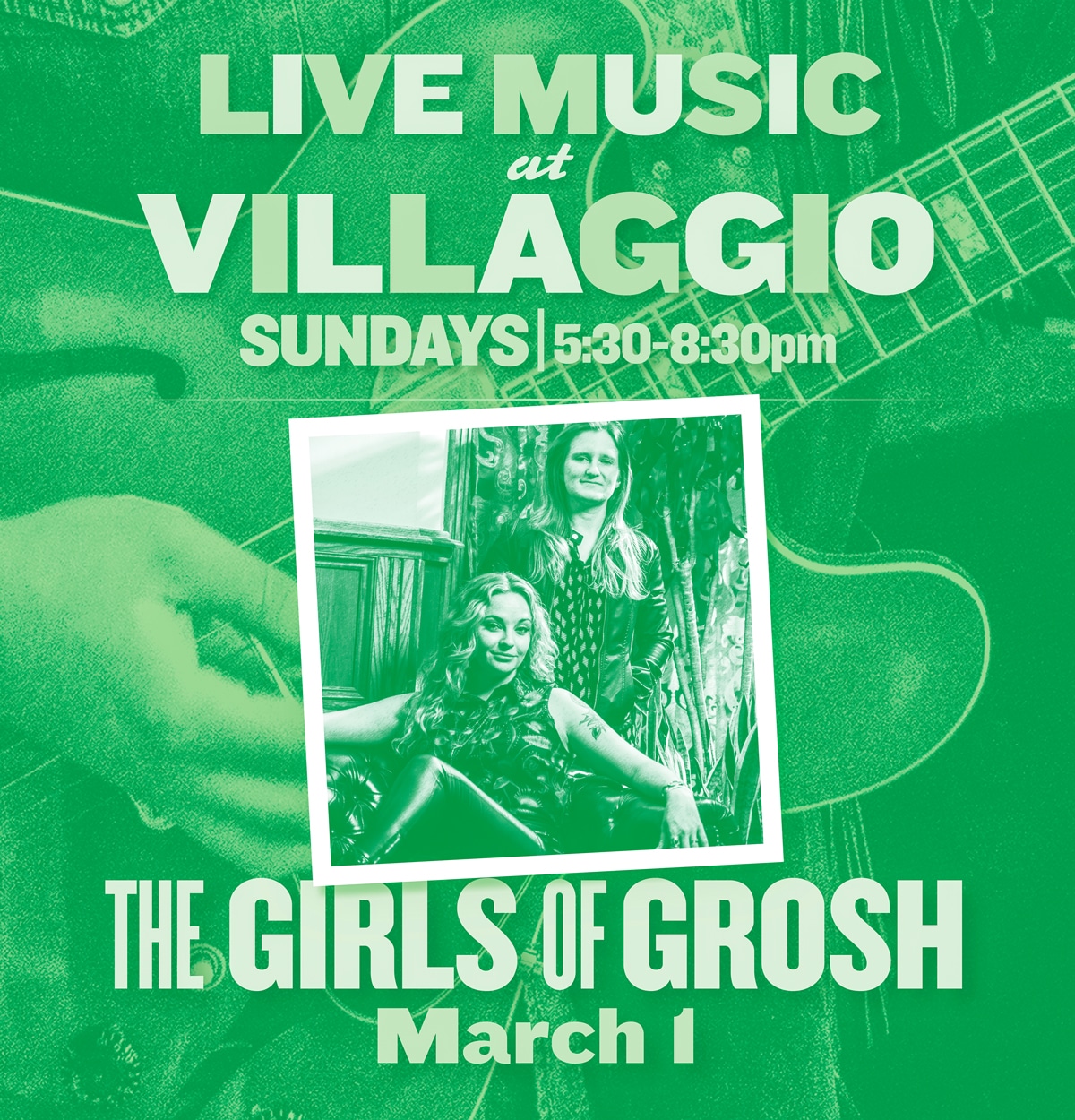 Live Music at Villaggio | The Girls of Grosh