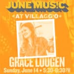 Live Music at Villaggio | Grace Lougen