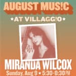 August Music at Villaggio | Miranda Wilcox