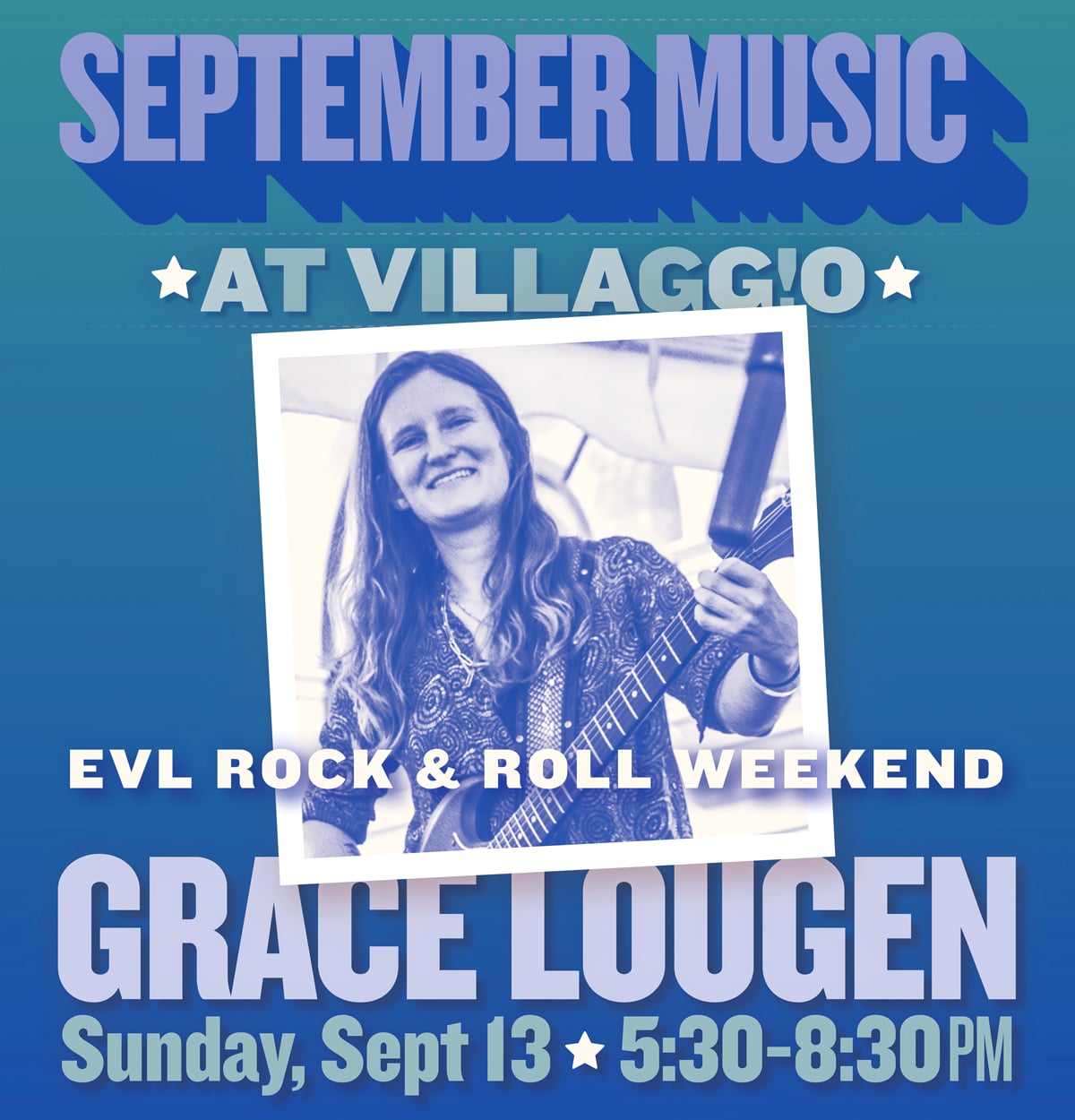EVL Rock and Roll Weekend at Villaggio | Grace Lougen